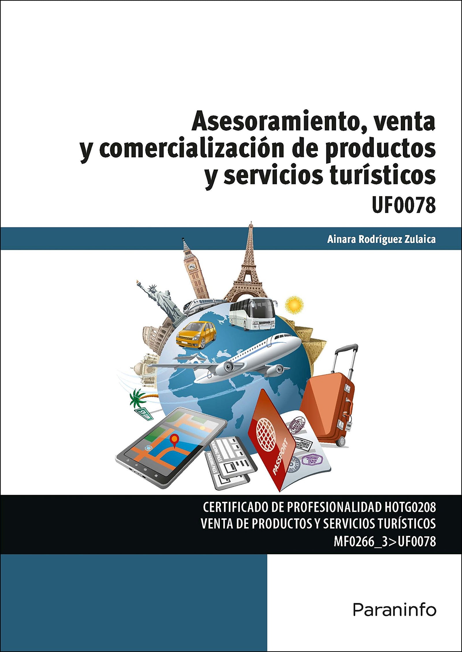 Asesoramiento, venta y comercialización de productos y servicios turísticos (Hostelería y Turismo)