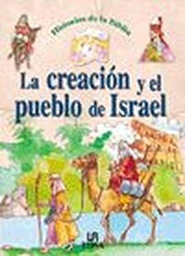 CREACION Y PUEBLO ISRAEL-H.BIBLIA (SIN COLECCION)