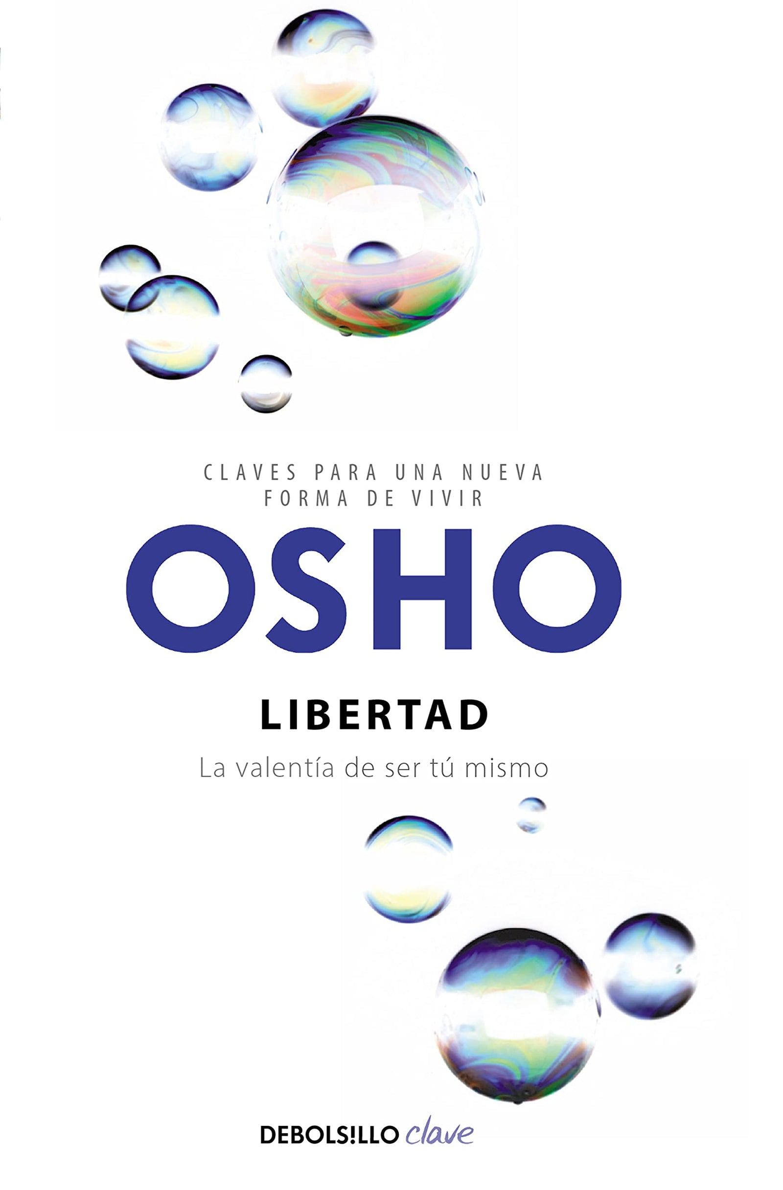 Libertad: La valentía de ser tú mismo