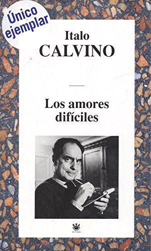 Los amores dificiles