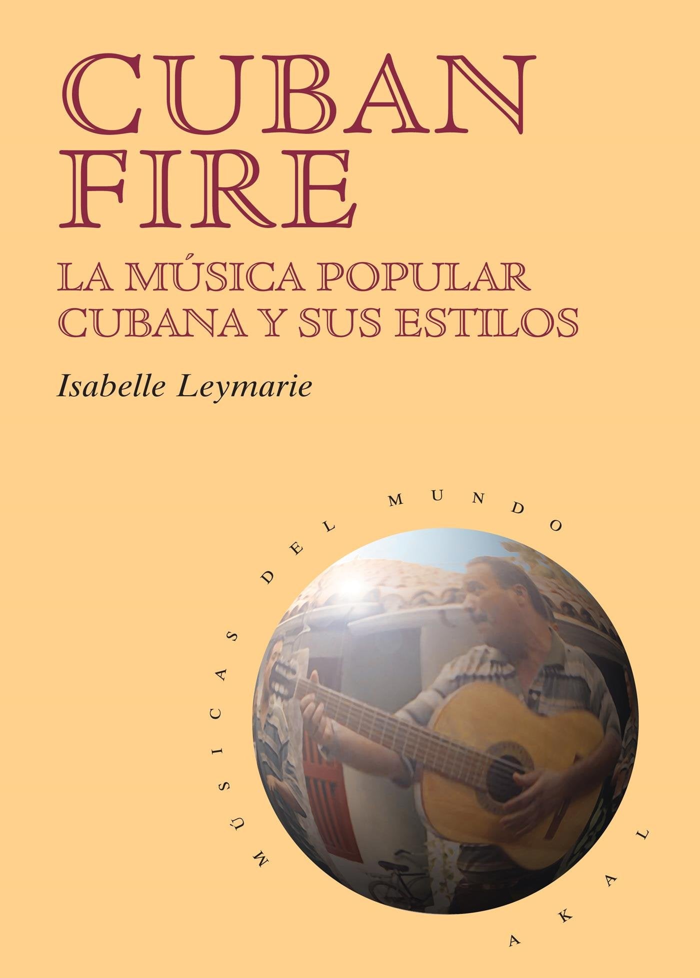 Cuban Fire: 13 (Músicas del mundo)