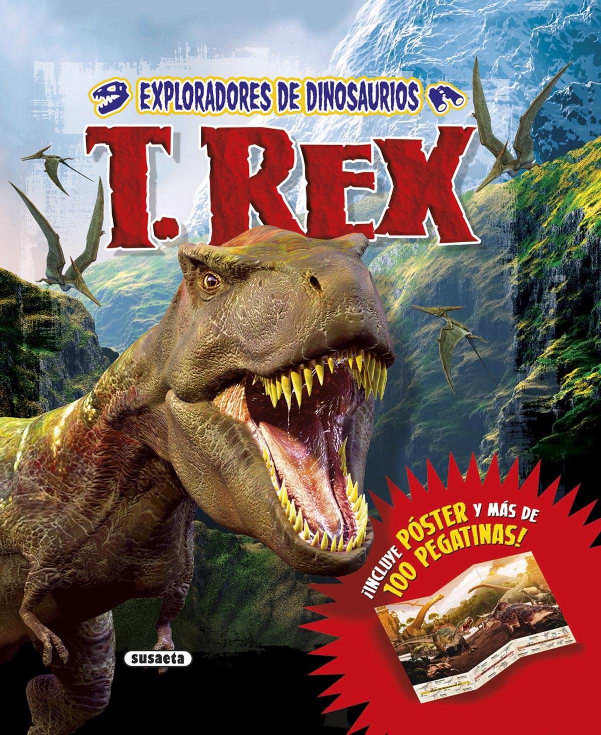 Exploradores de dinosaurios. T. Rex