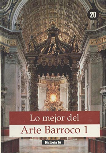 Lo mejor del arte barroco 1 (lo mejor del arte; t.20)