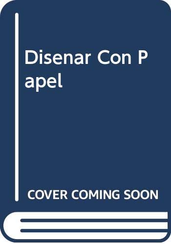 DISE?AR CON PAPEL (SIN COLECCION)