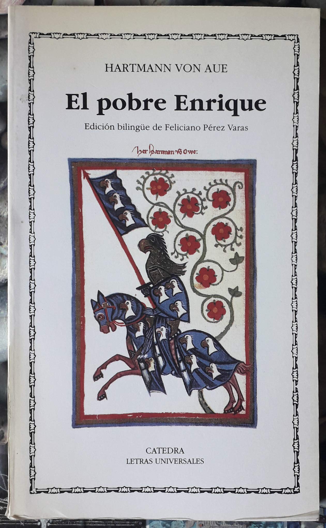 El pobre Enrique (Letras Universales)