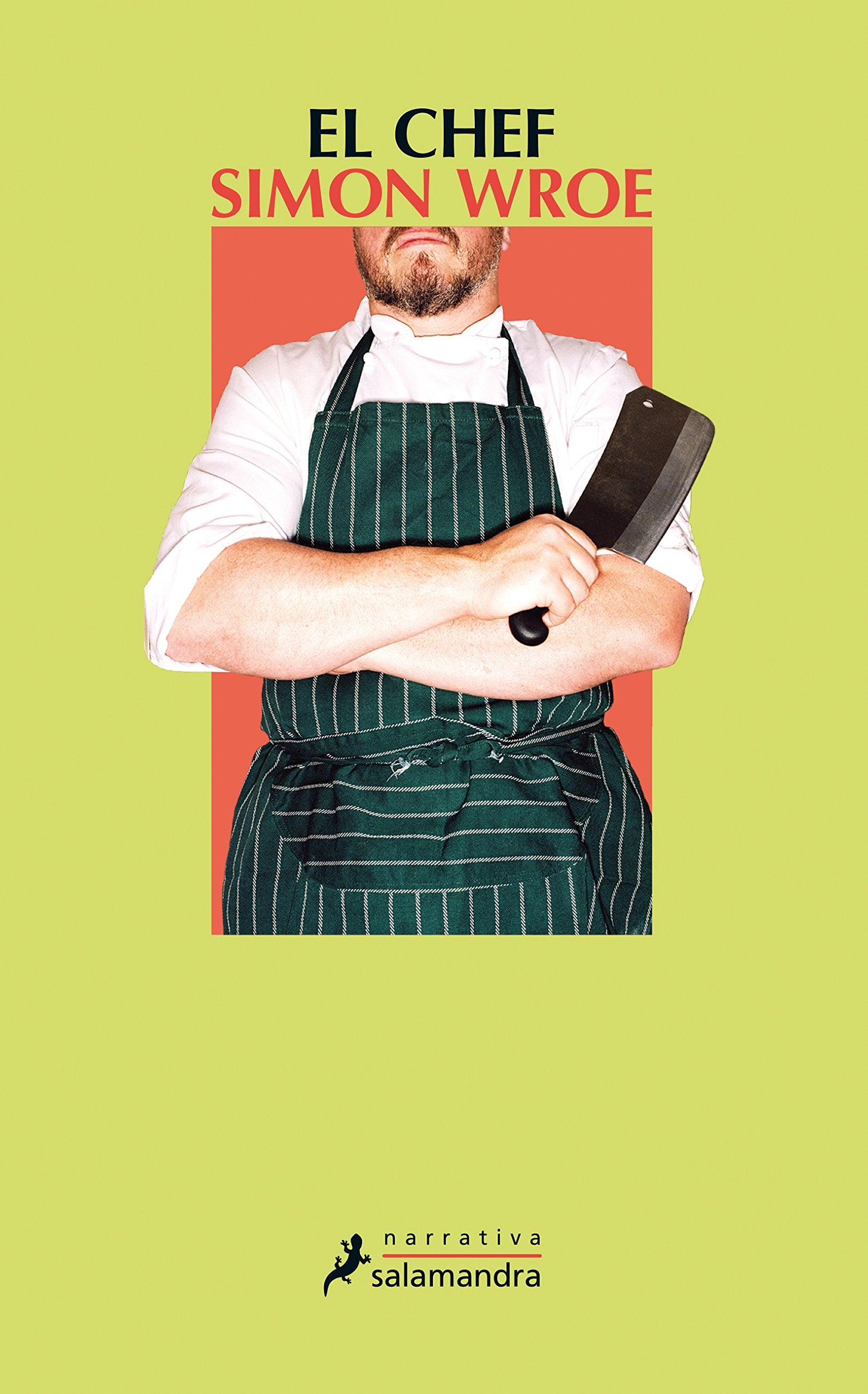 El chef (Salamandra Narrativa)