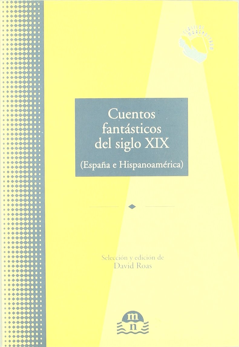 CUENTOS FANTASTICOS SIGLO XIX (CLASICOS MARENOSTRUM)