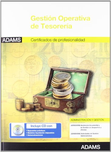 Gestión operativa de tesorería: certificado de profesionalidad asistencia documental y de gestión en despachos y oficinas (O.VARIAS)