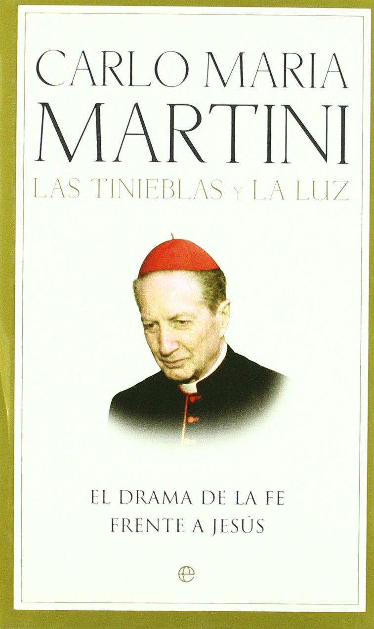 Las tinieblas y la luz : el drama de la fe frente a Jesús