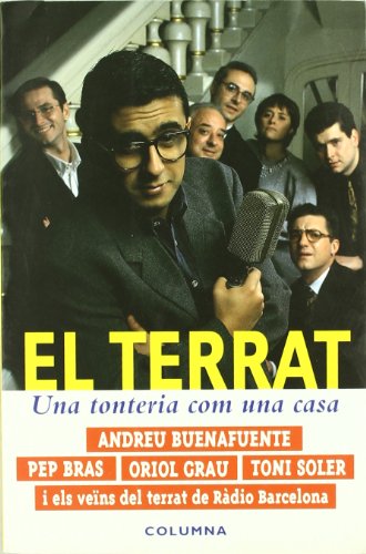 El Terrat, Una Tonteria Com Una Casa (FORA DE COL.LECCIO)