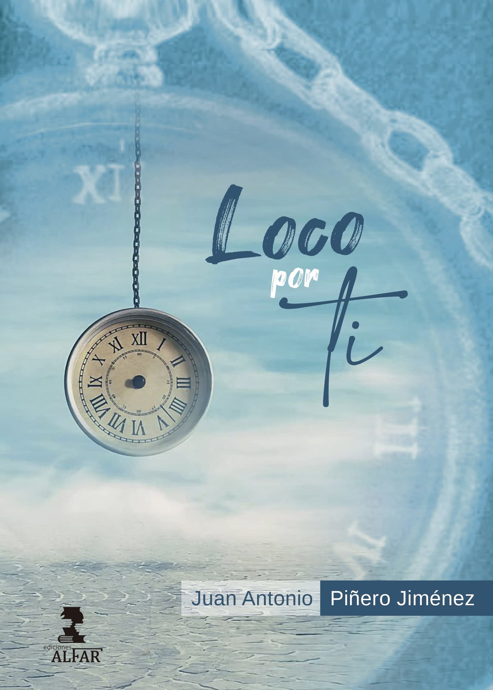 Loco por ti (Otras Poesías)
