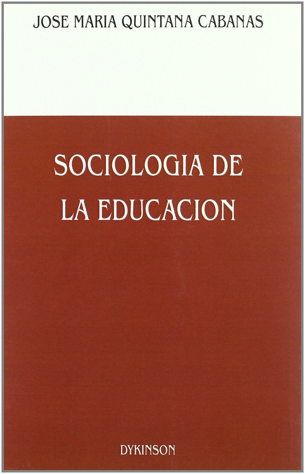 Sociología de la educación (SIN COLECCION)
