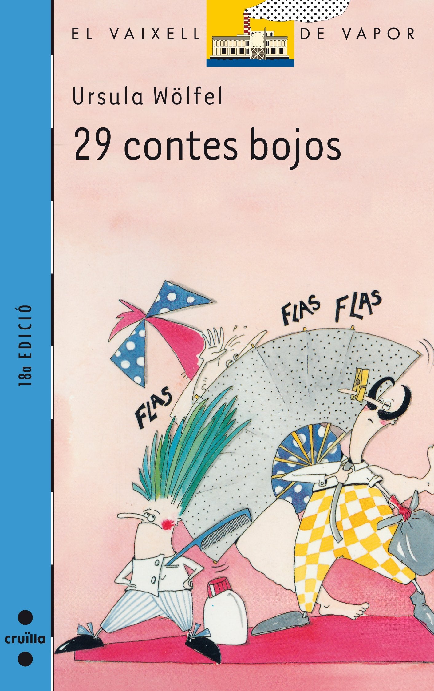 29 contes bojos. Mostra pack vacances 2018: 27 (El Barco de Vapor Azul)