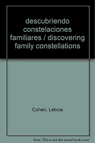 descubriendo constelaciones familiares / discovering family constellations
