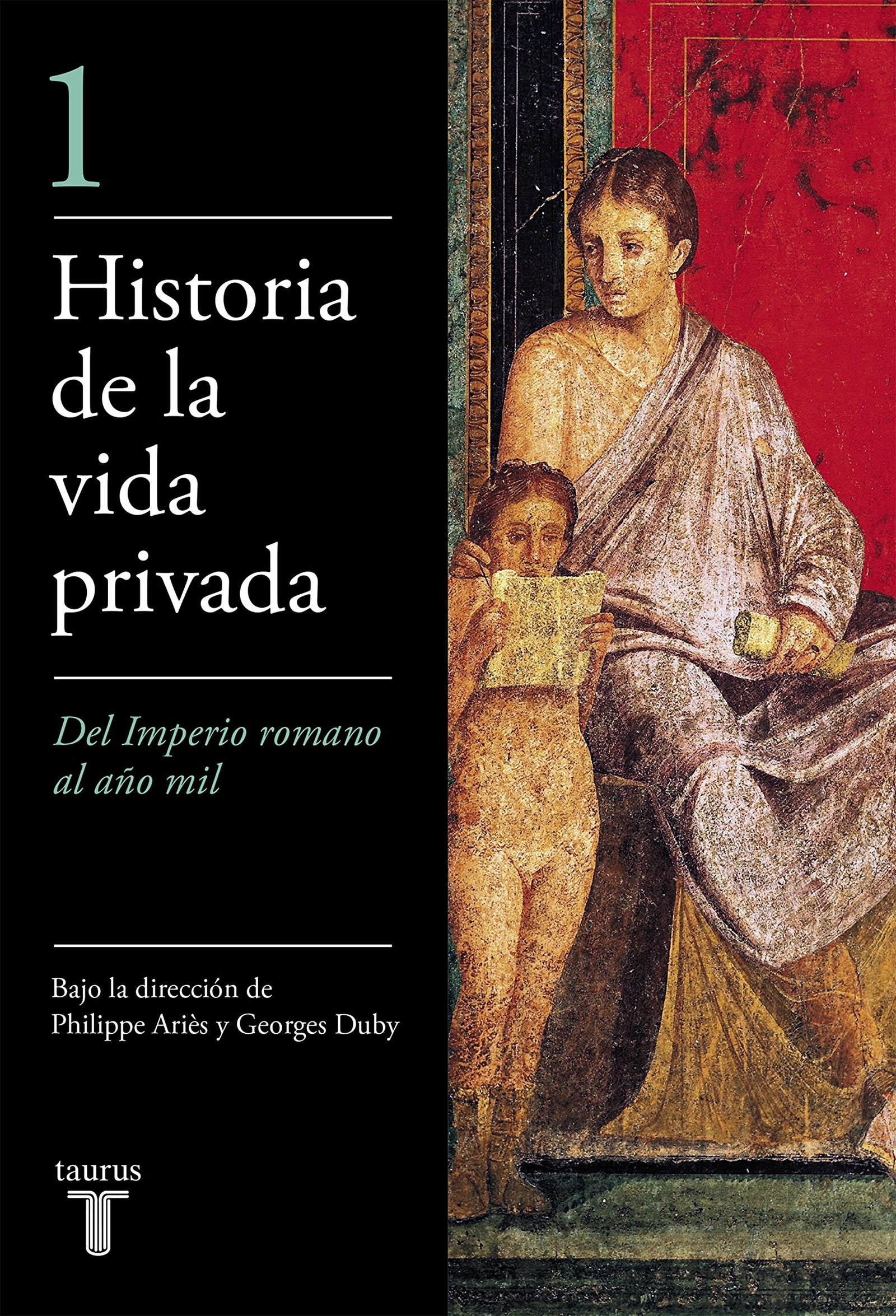 Historia de La Vida Privada I - Minor