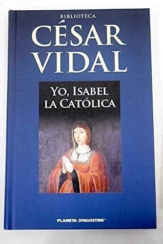 Yo. Isabel La Católica