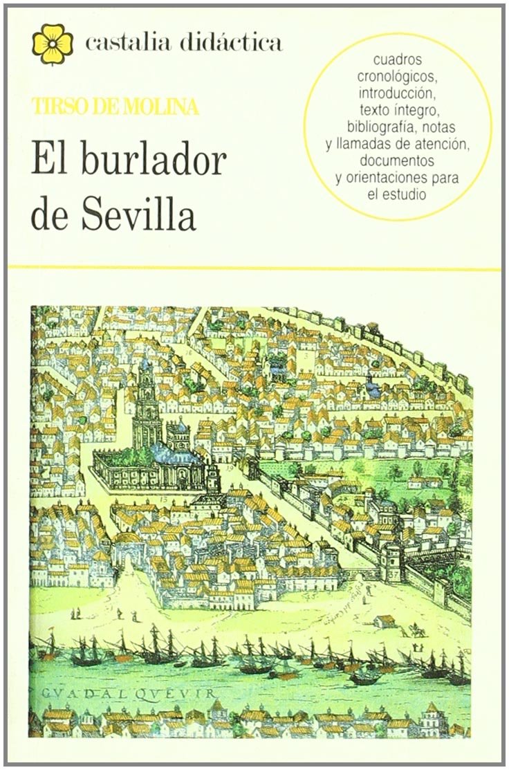 El burlador de Sevilla/ The Trickster of Seville