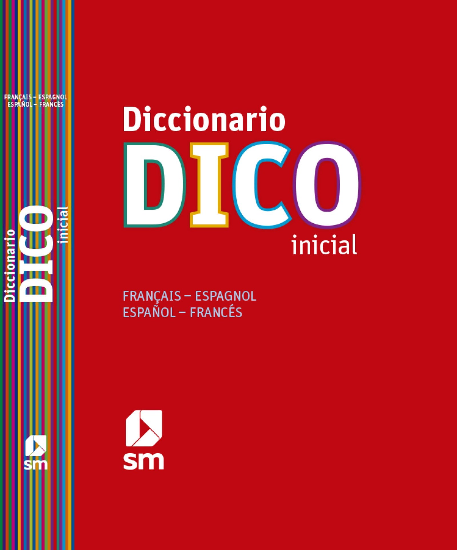 Diccionario Dico Inicial. Français - Espagnol / Español - Francés - 9788467524772 (DICCIONARIOS)