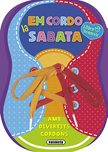 Em cordo la sabata (Mira el que faig)