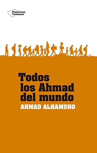 Todos los Ahmad del mundo (ACTUAL)