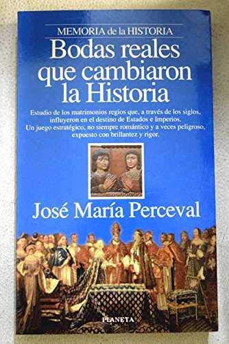 Bodas reales que cambiaron la historia (Interacciones)