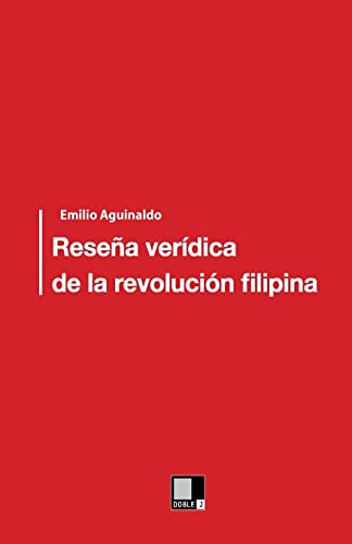 Reseña verídica de la revolución filipina