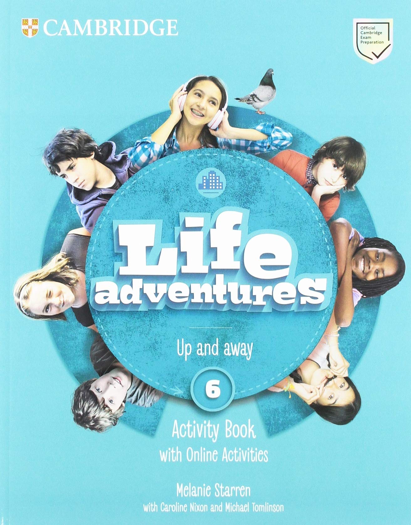 Life Adventures. Activity Book. with Home Book. let and Online Activities. Level 6
