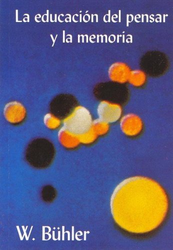 La Educacion del Pensar y La Memoria