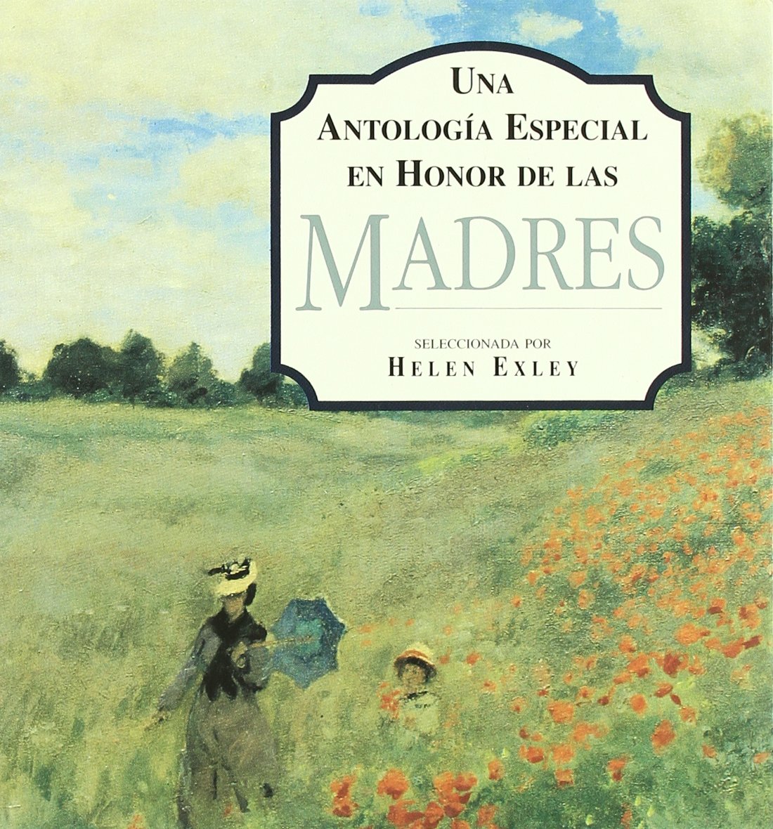 Antologia Especial En Honor D Las Madres