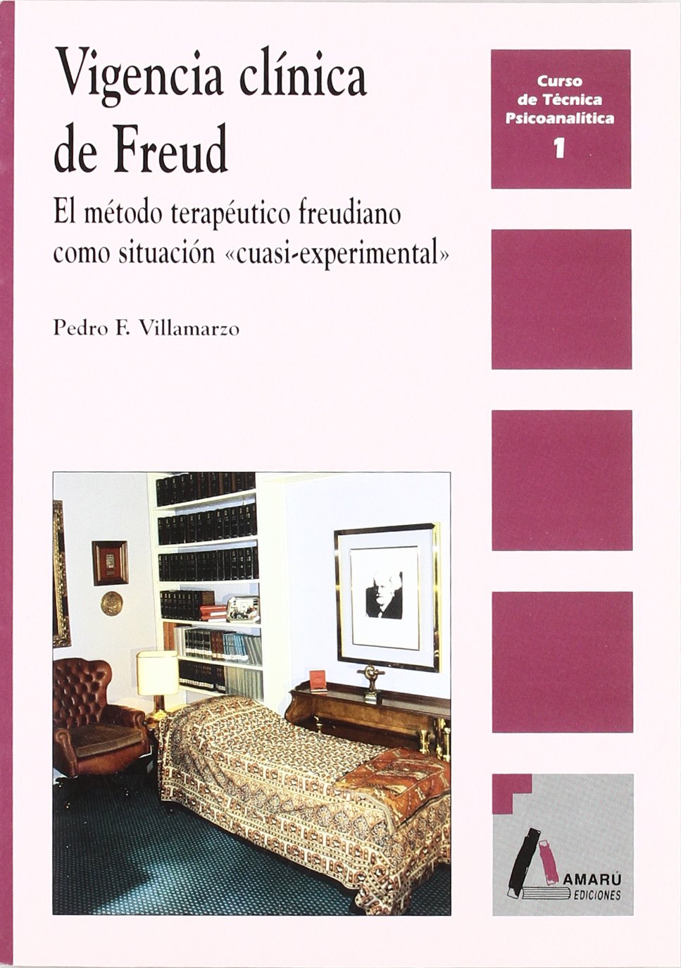 Vigencia clínica de Freud (Psicología)