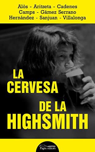 La Cervesa De La Highsmith: 20 (Lo Marraco Negre)