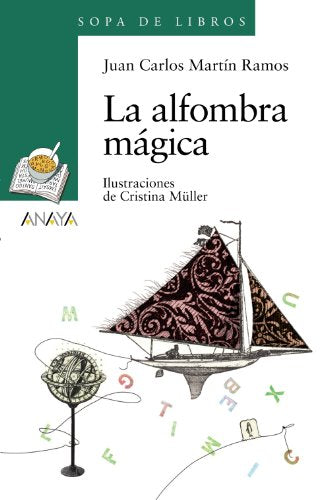 La alfombra mágica (LITERATURA INFANTIL - Sopa de Libros)
