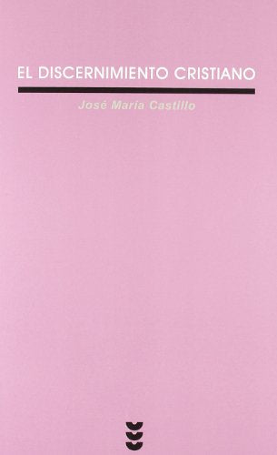 El discernimiento cristiano