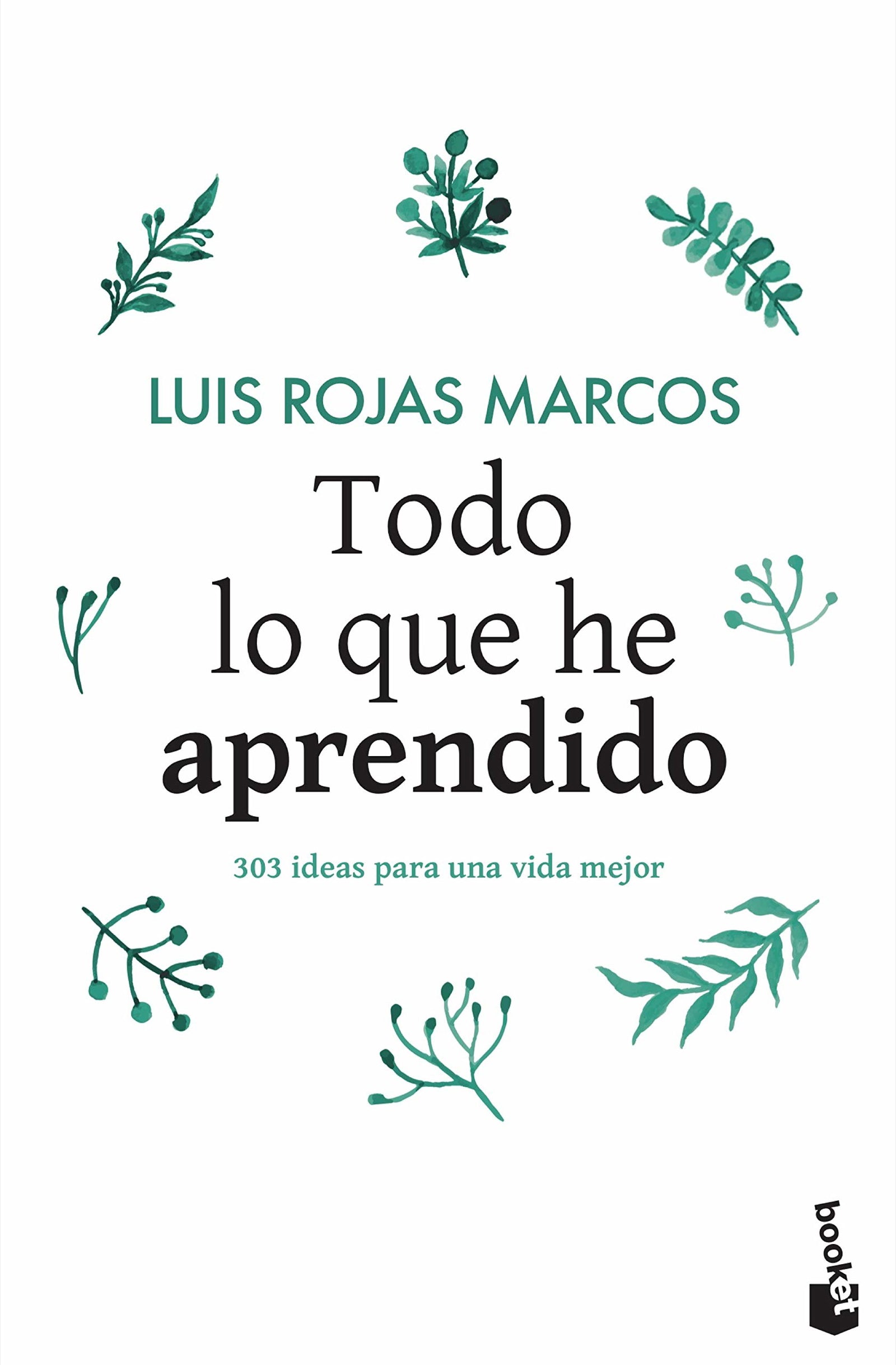 Todo lo que he aprendido (Vivir Mejor)