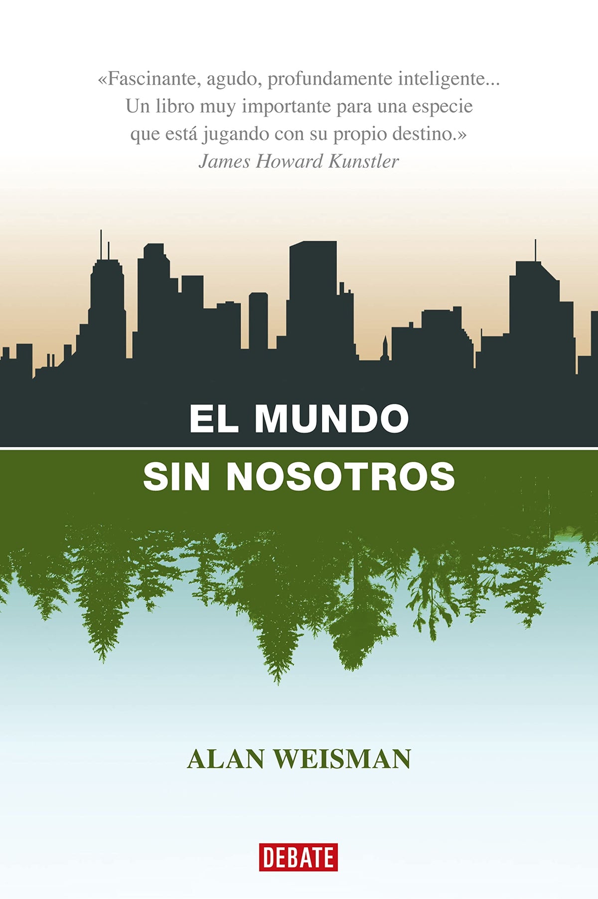 El mundo sin nosotros (Sociedad)