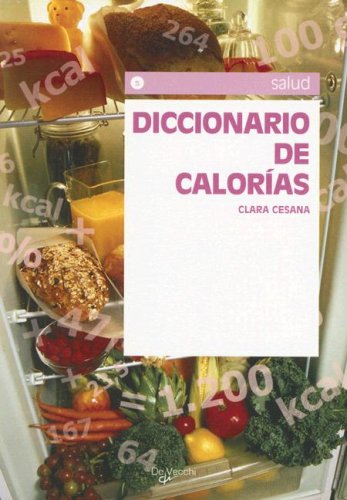Diccionario de calorias (Salud (de Vecchi))
