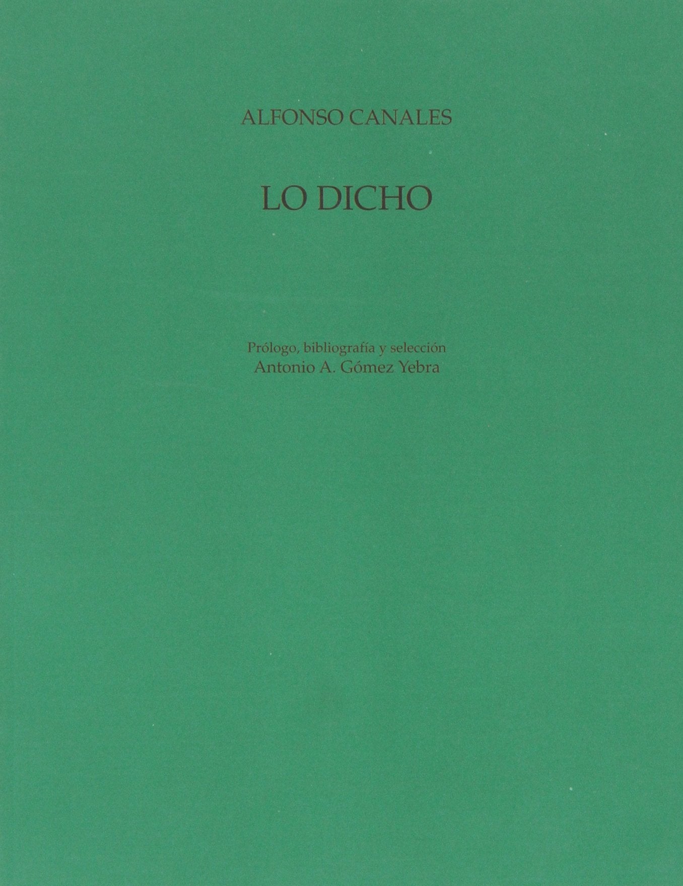 Lo dicho: 3 (Discursos y Homenajes Universitarios)