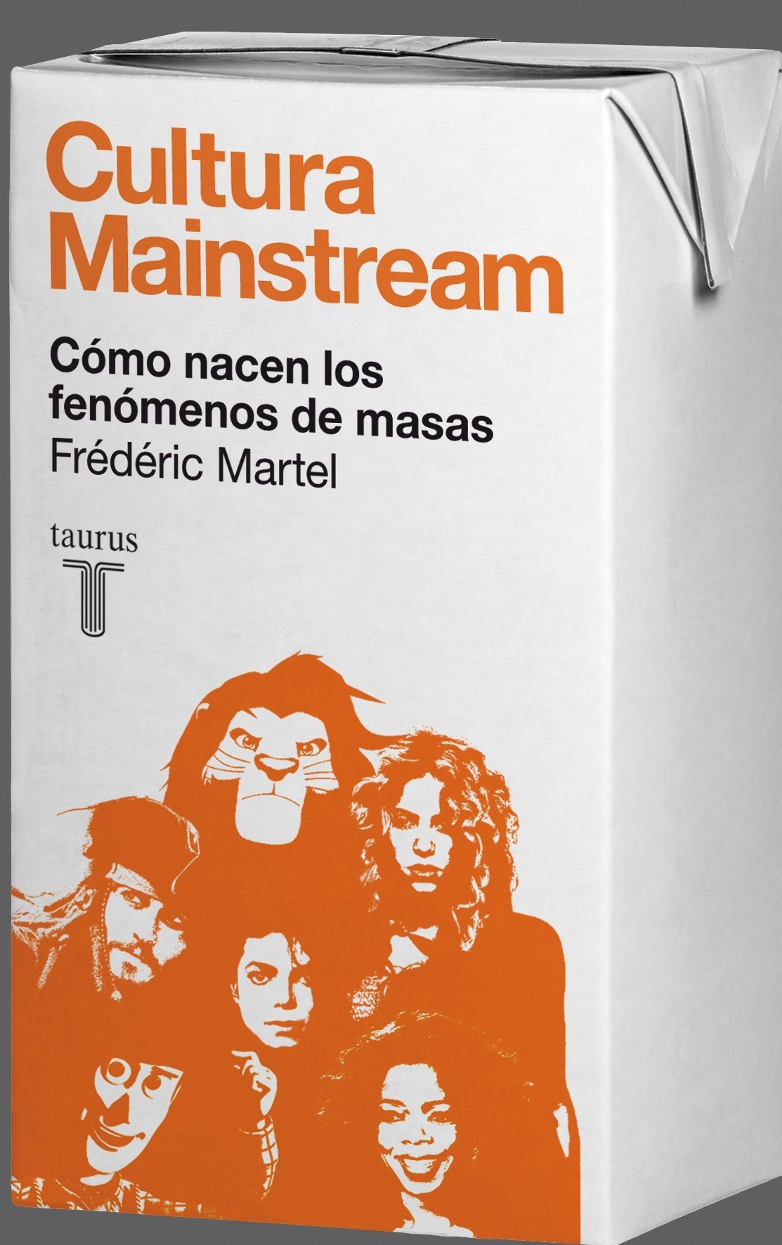 Cultura Mainstream. Cómo nacen los fenómenos de masas (Pensamiento)