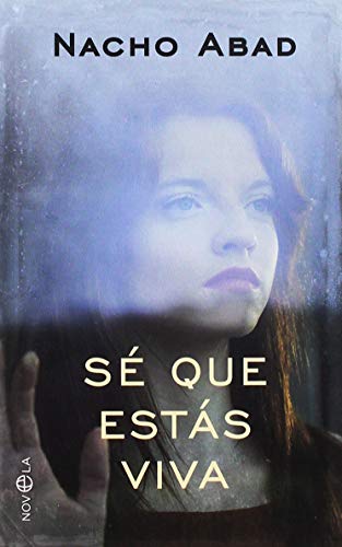 Sé que estás viva
