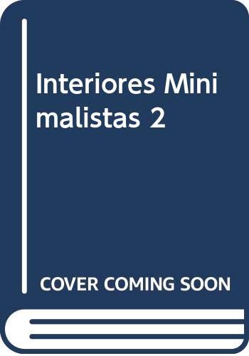 Arquitectura minimalista: interiores
