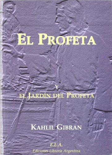 El profeta y el jardín del profeta (SIN COLECCION)