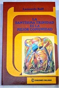 La Sant¡sima Trinidad es la mejor comunidad