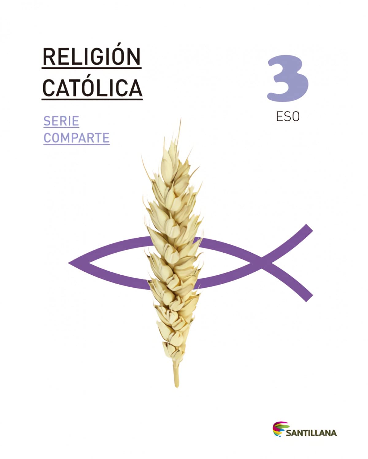 RELIGION CATOLICA SERIE COMPARTE 3 ESO - 9788468014968