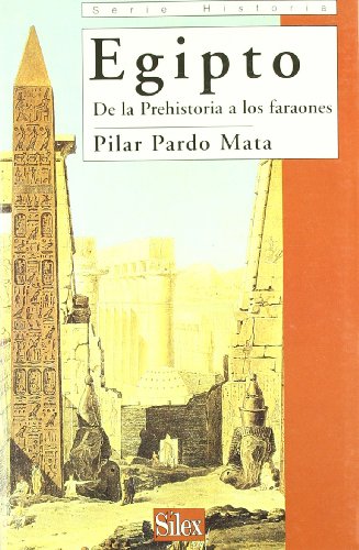 Egipto: De la Prehistoria a los Faraones (Serie historia)