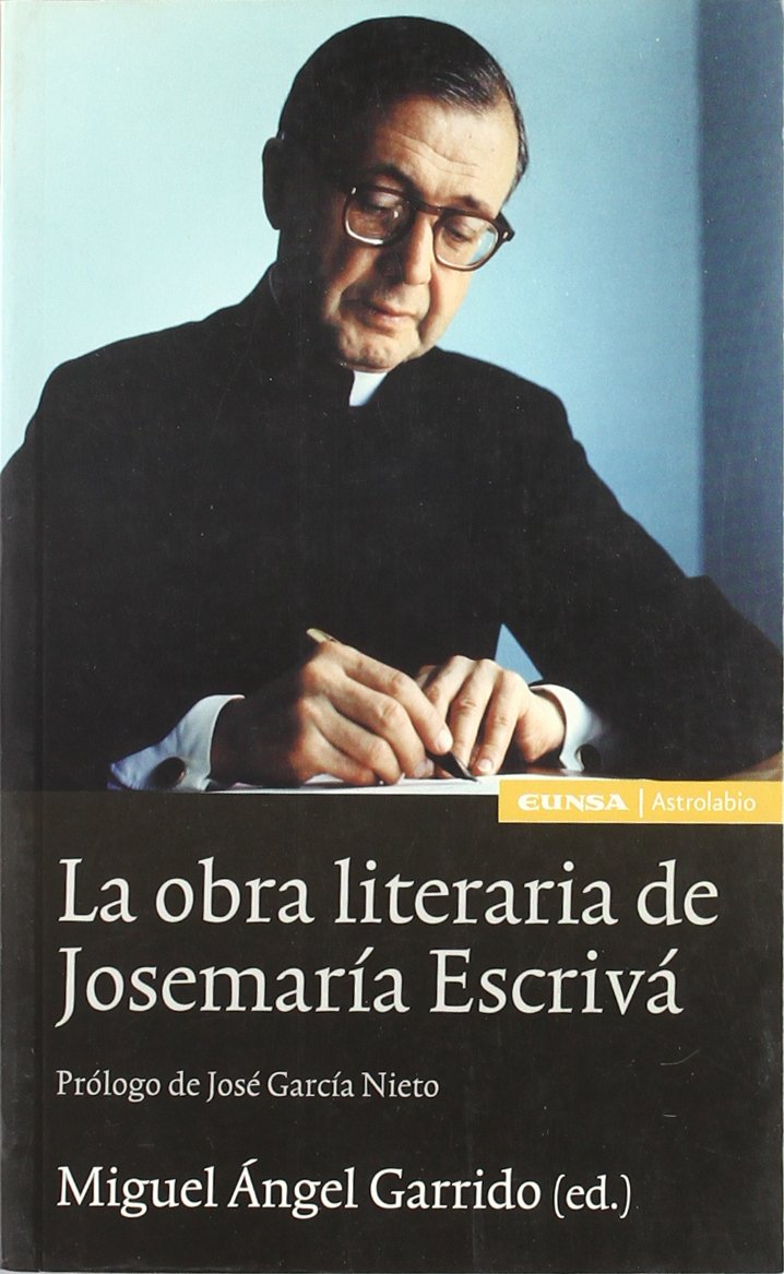 La obra literaria de Josemaría Escrivá
