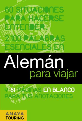 Alemán para viajar (Frase-Libro Y Diccionario De Viaje)