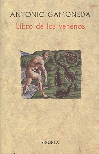 Corrupcion y Fabula del Libro Sexto de Pedacio Dioscorides y Andres de Laguna, Acerca de Los Venenos Mortiferos y de Las Fieras Que Arrojan de Si Ponzo~na