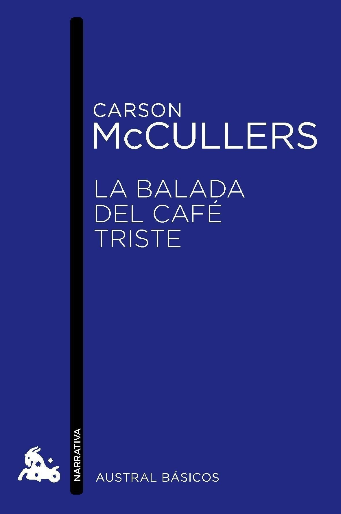 La balada del café triste (Austral Básicos)