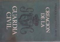 Creación de la Guardia Civil (España en 3 tiempos)