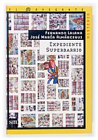 Expediente superbarrio: 20 (El navegante)